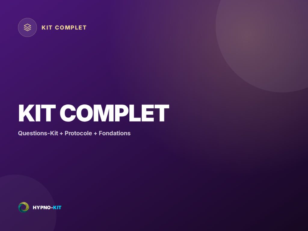 Kit Complet (Questions-Kit + Protocole+ fondations)